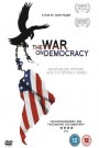 The War on Democracy